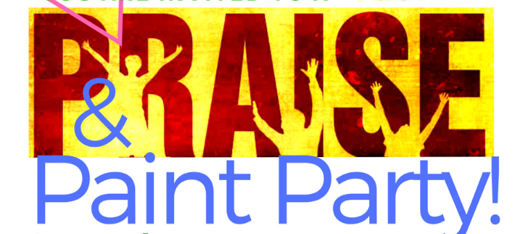 Paint and Praise Party